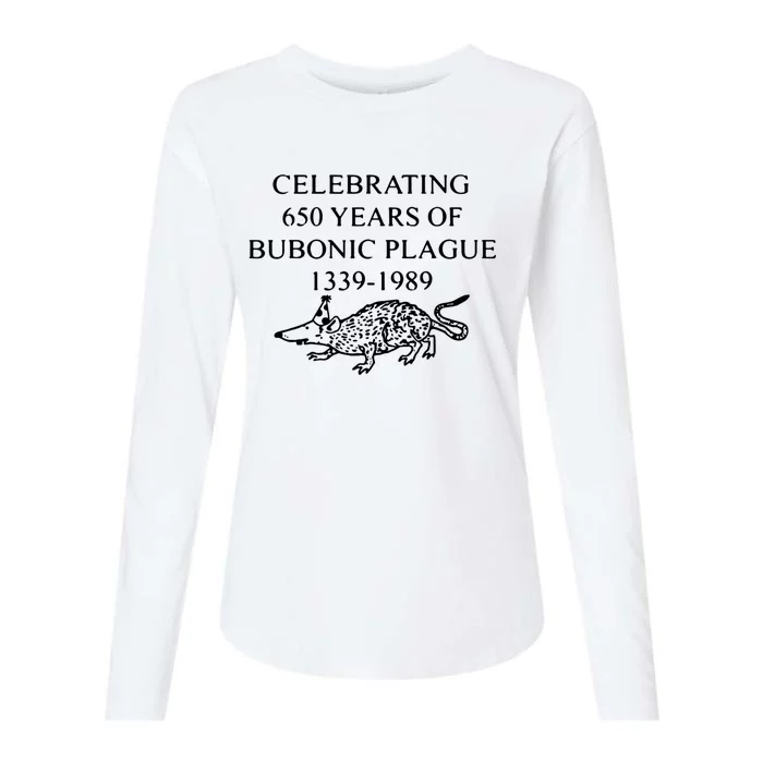 Celebrating 650 Years Of The Bubonic Plague Funny Sarcastic Womens Cotton Relaxed Long Sleeve T-Shirt