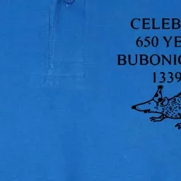 Celebrating 650 Years Of Bubonic Plague Softstyle Adult Sport Polo