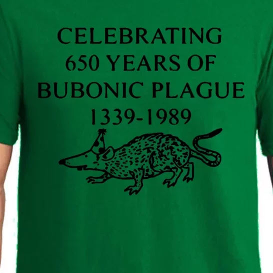 Celebrating 650 Years Of Bubonic Plague Pajama Set