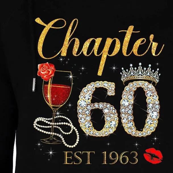 Chapter 60 Years EST 1963 60th Birthday Red Rose Wine Crown Womens Funnel Neck Pullover Hood