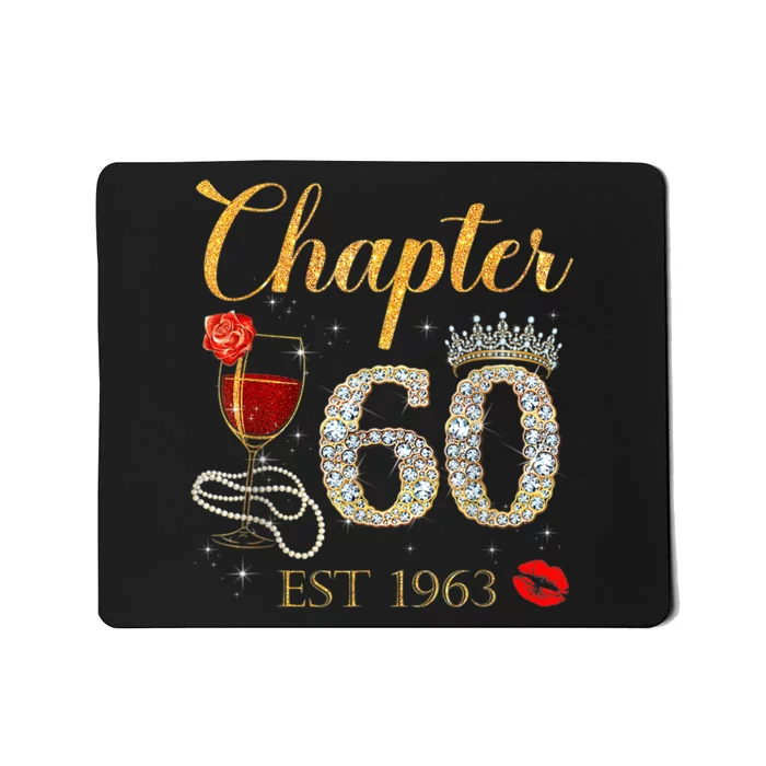 Chapter 60 Years EST 1963 60th Birthday Red Rose Wine Crown Mousepad