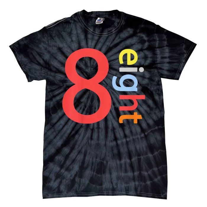 Cool 8th Birthday Gift Eight Years Old &S 8th Bday Tie-Dye T-Shirt