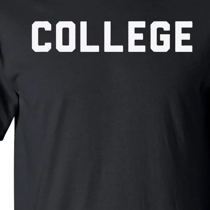 College 80s Party House Movie Classic College Tall T-Shirt