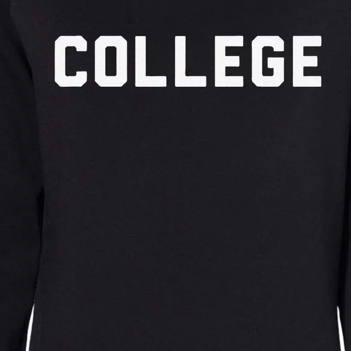 College 80s Party House Movie Classic College Womens California Wash Sweatshirt