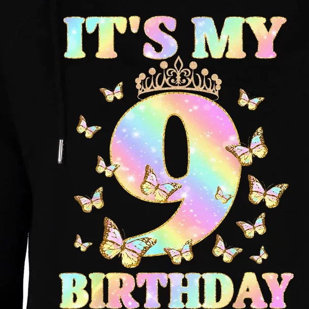 Cute 9 Years Old Funny Butterfly It's My 9th Birthday Womens Funnel Neck Pullover Hood