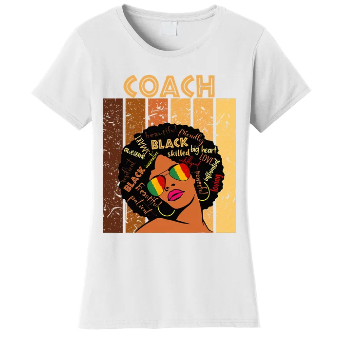 Coach Afro African American Women Black History Month Women's T-Shirt