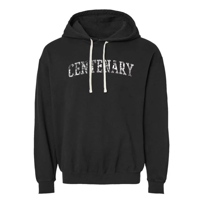 Centenary Athletic Arch College University Alumni Garment-Dyed Fleece Hoodie