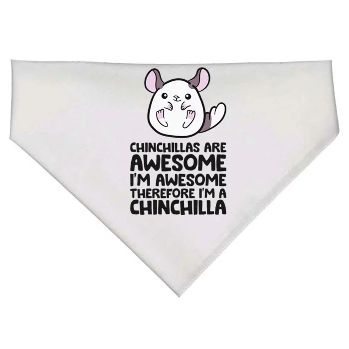 Chinchillas Are Awesome Therefore Im A Chinchilla USA-Made Doggie Bandana