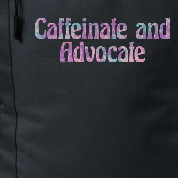 Caffeinate And Advocate Gift Daily Commute Backpack