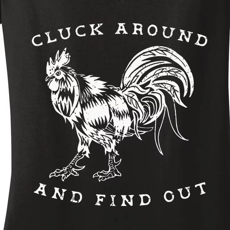 Cluck Around And Find Out Funny Chicken Adult Humor Women's V-Neck T-Shirt