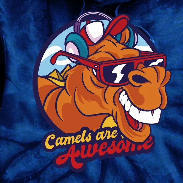 Camels Are Awesome Tie Dye Hoodie