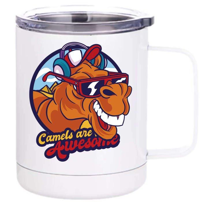 Camels Are Awesome Front & Back 12oz Stainless Steel Tumbler Cup