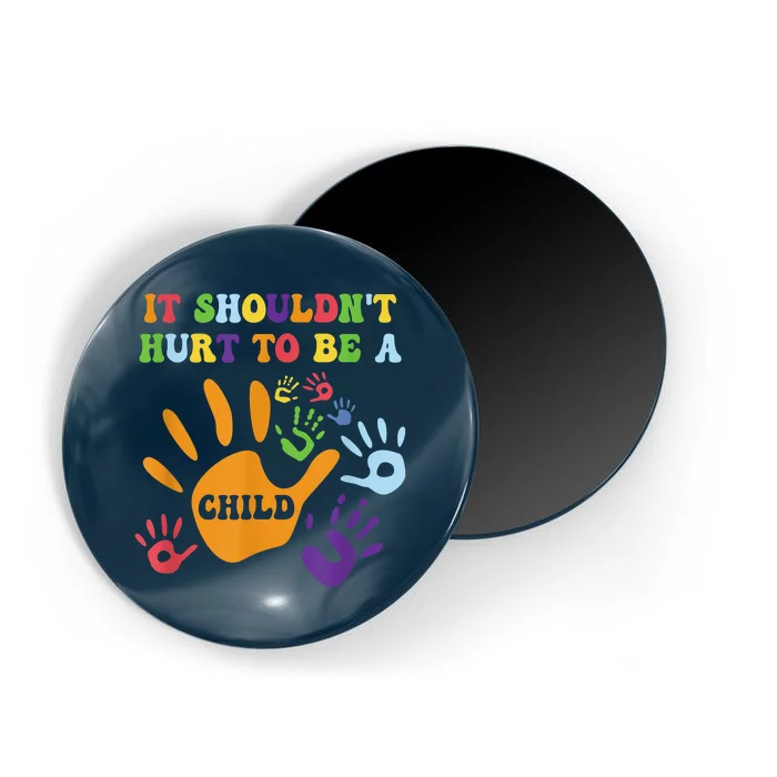 Child Abuse Awareness Groovy It Shouldn't Hurt To Be A Child Magnet