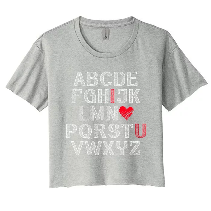 Cute Alphabet Abc I Love U Valentines Day Teachers Heart Funny Gift Women's Crop Top Tee