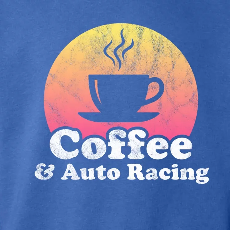 Coffee And Auto Racing Gift Toddler Hoodie