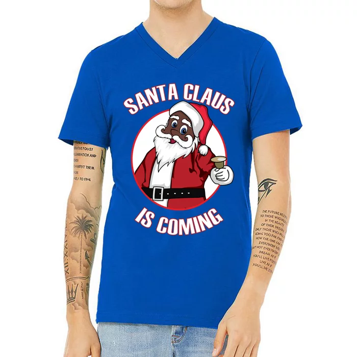 Christmas African American Santa Claus Is Coming Funny Gift V-Neck T-Shirt