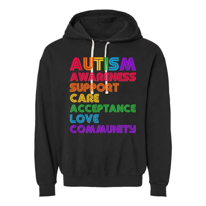 Colorful Autism Awareness Support Care Acceptance Love Community Garment-Dyed Fleece Hoodie