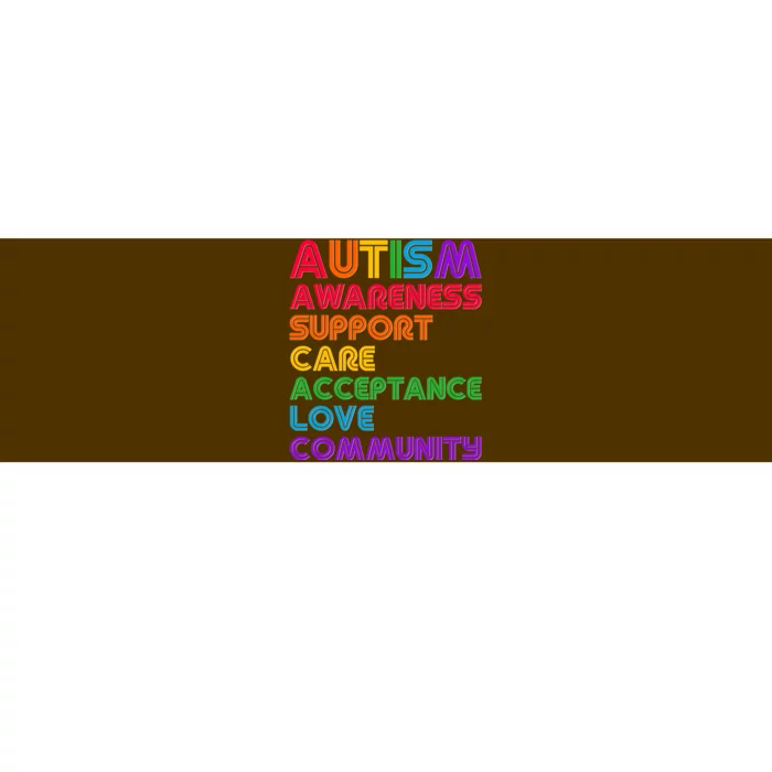 Colorful Autism Awareness Support Care Acceptance Love Community Bumper Sticker