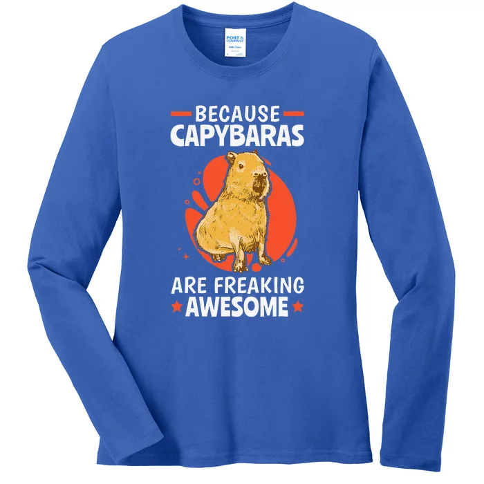 Capybaras Are Awesome Rodent Grasseater Capybara Ladies Long Sleeve Shirt