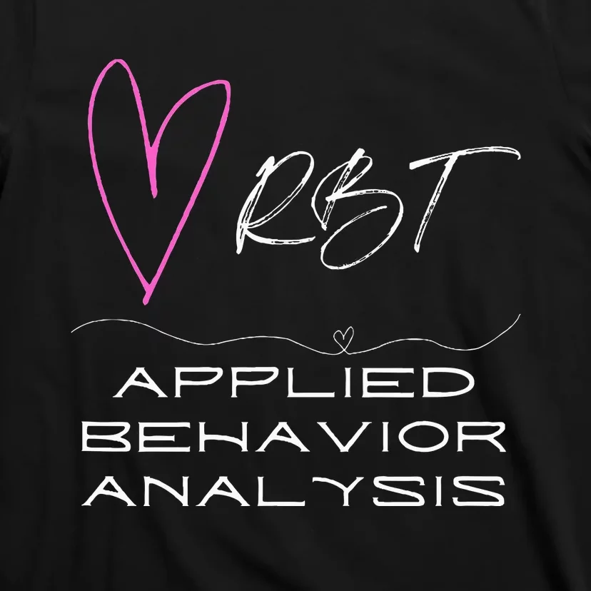 Cheerful and Adorable Design for ABA Therapist RBT T-Shirt