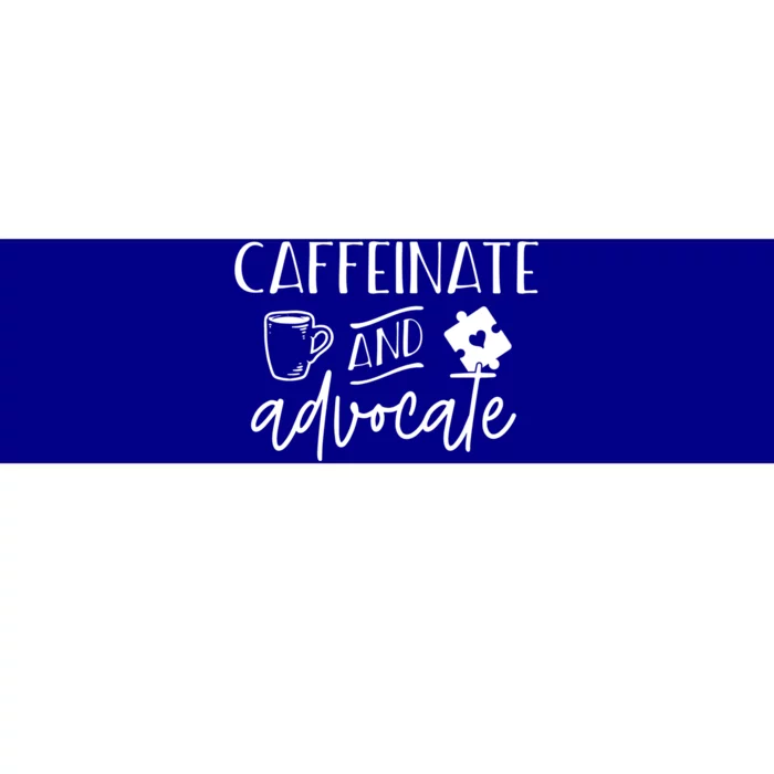 Caffeinate And Advocate Autism Special Ed Teacher Meme Cool Gift Bumper Sticker