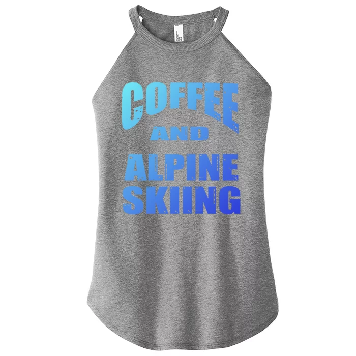 Coffee And Alpine Skiing Design Coffee Lover Gift Women’s Perfect Tri Rocker Tank