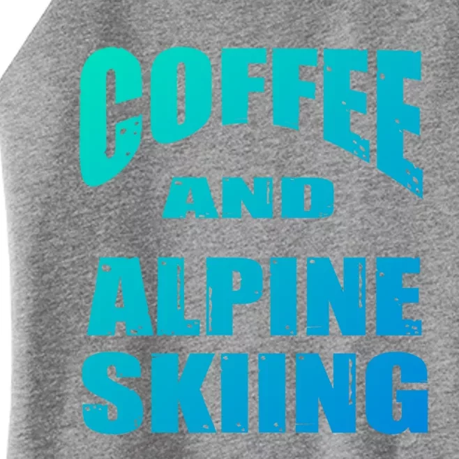 Coffee And Alpine Skiing Design Coffee Lover Gift Women’s Perfect Tri Rocker Tank