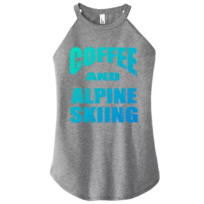 Coffee And Alpine Skiing Design Coffee Lover Gift Women’s Perfect Tri Rocker Tank