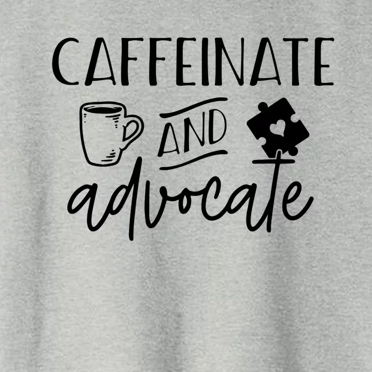 Caffeinate And Advocate Autism Special Ed Teacher Meme Gift Women's Crop Top Tee