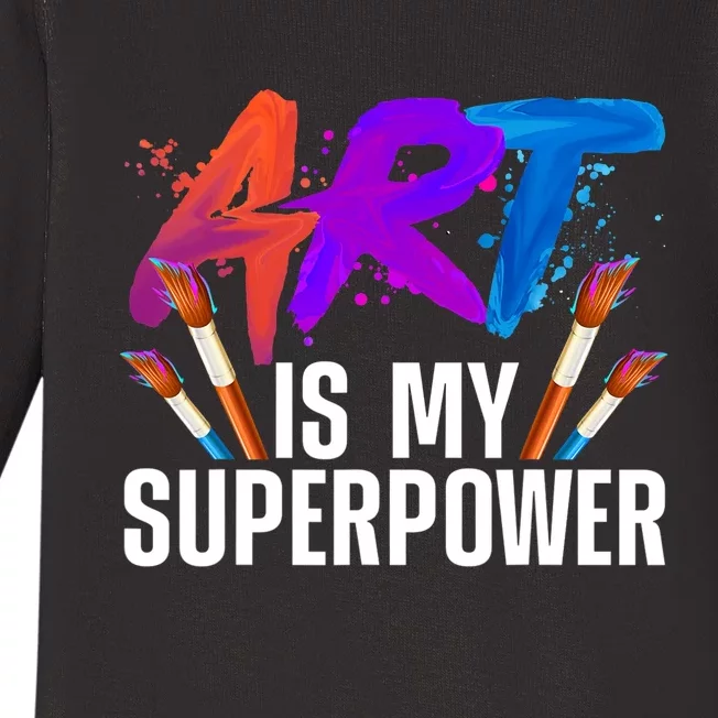 Cool Art ,Art Teacher Artist Painter Superpower Baby Long Sleeve Bodysuit