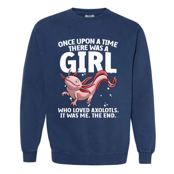 Cool Axolotl Art For Salamander Axolotl Lover Garment-Dyed Sweatshirt