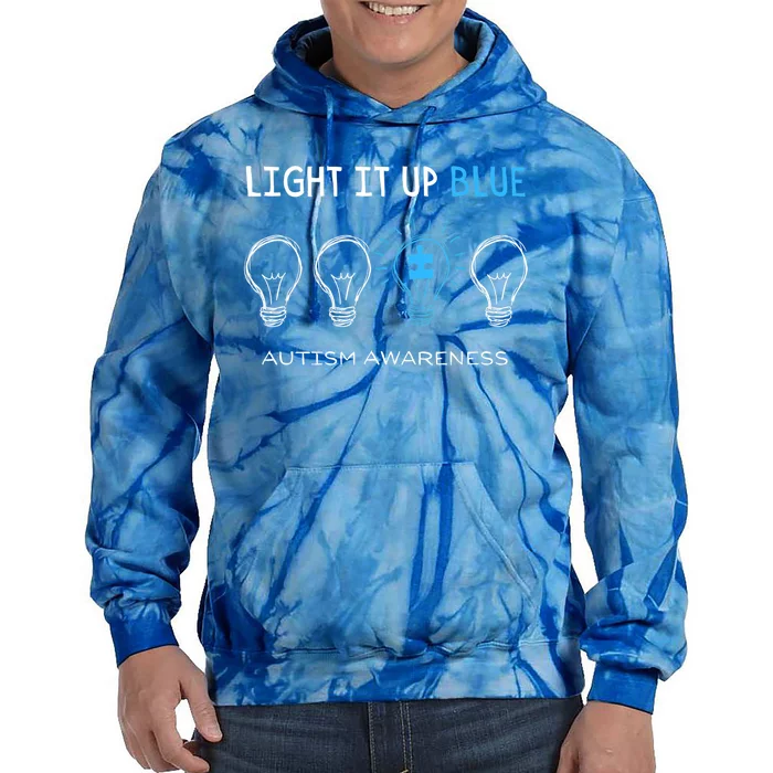 Cool Autism Awareness Gift Light It Up Blue Men Women Kid Toddler Blue Gift Tie Dye Hoodie