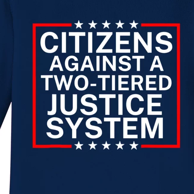 Citizens Against A Two Tiered Justice System Political Baby Long Sleeve Bodysuit