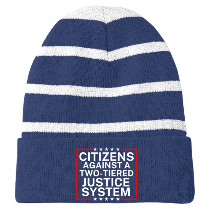 Citizens Against A Two Tiered Justice System Political Striped Beanie with Solid Band