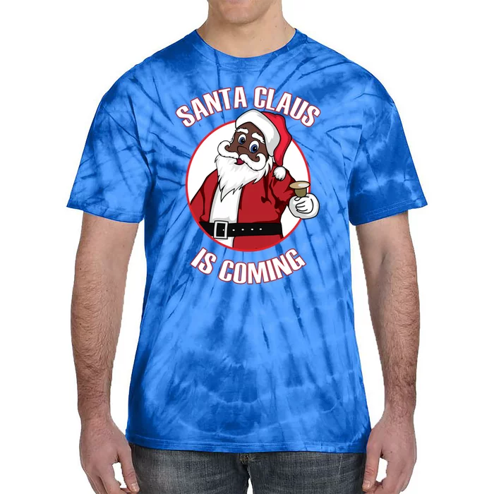 Christmas African American Santa Claus Is Coming Gift Tie-Dye T-Shirt