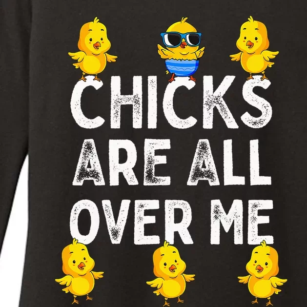 Chicks Are All Over Me Easter Funny Baby Chicken Womens CVC Long Sleeve Shirt