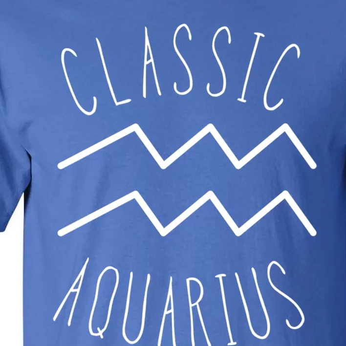 Classic Aquarius Astrology Sign / Aquarius Birthday Quote Gift Tall T-Shirt