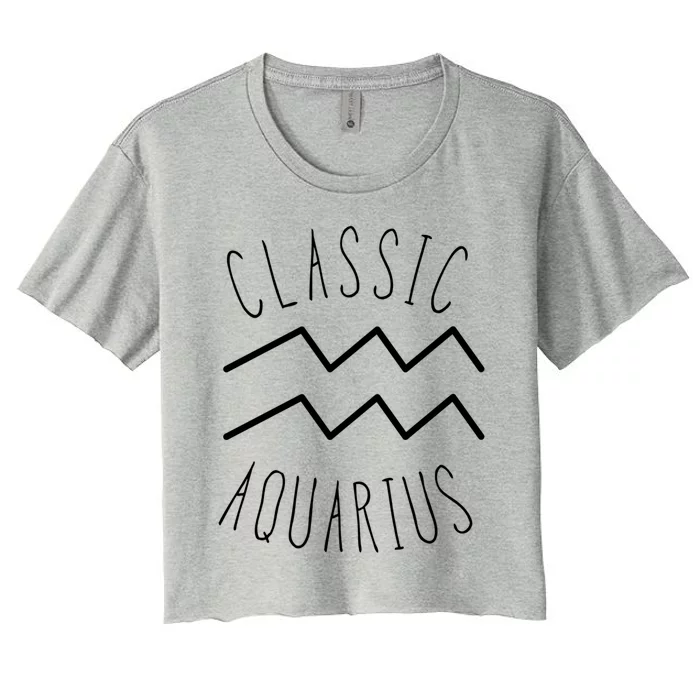 Classic Aquarius Astrology Sign / Aquarius Birthday Quote Gift Women's Crop Top Tee