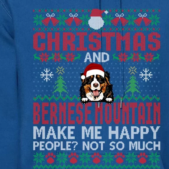 Christmas And Bernese Mountain Make Me Happy Dogs Xmas Gift Premium Hoodie