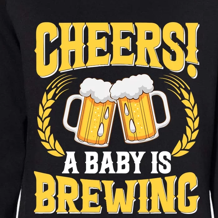 Cheers A Baby Is Brewing Funny Beer Brewer Lovers Womens California Wash Sweatshirt