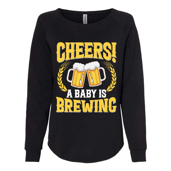 Cheers A Baby Is Brewing Funny Beer Brewer Lovers Womens California Wash Sweatshirt