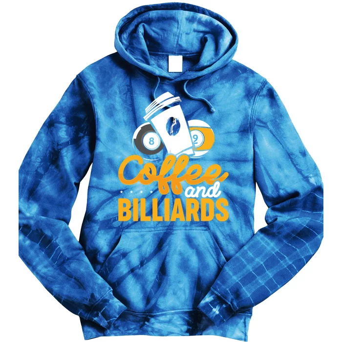 Coffee And Billiards 8 Ball Playing Pool Billards Meaningful Gift Tie Dye Hoodie