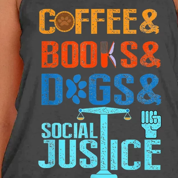 Coffee and Books and Dogs and Social Justice Women's Knotted Racerback Tank