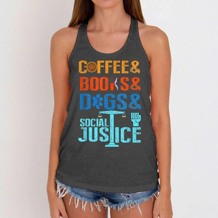 Coffee and Books and Dogs and Social Justice Women's Knotted Racerback Tank