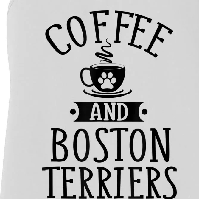 Coffee And Boston Terriers Boston Terrier Lover Women's Racerback Tank