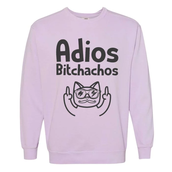 Cat Adios Bitchachos Cinco De Mayo Middle Finger Garment-Dyed Sweatshirt