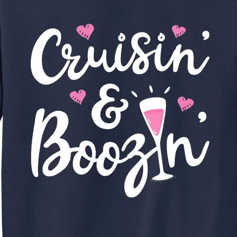 Cruisin And Boozin Funny Cruise Ship Cruising Drinking Wo Tank Top Sweatshirt