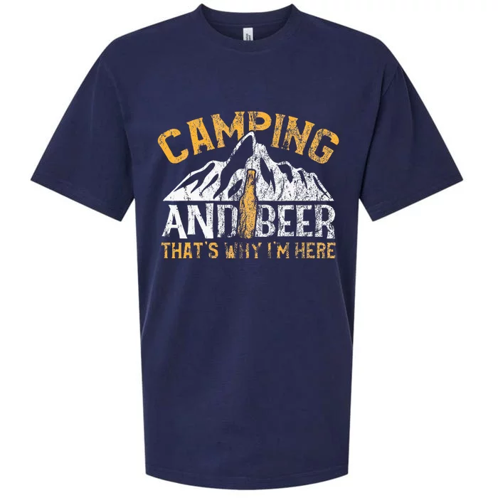 Camping And Beer Why Im Here Sueded Cloud Jersey T-Shirt