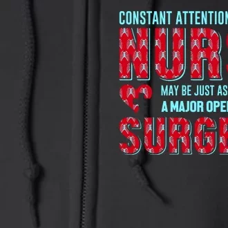 Constant Attention By A Good Nurse Full Zip Hoodie