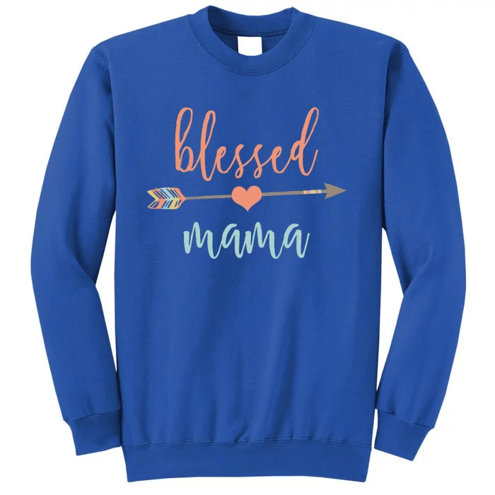 Cute Arrow Blessed Mama Cool Gift Announcet Tall Sweatshirt